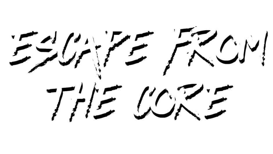 Escape From The Core artwork 2
