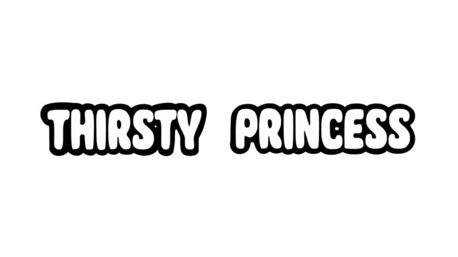 Thirsty Princess artwork 1