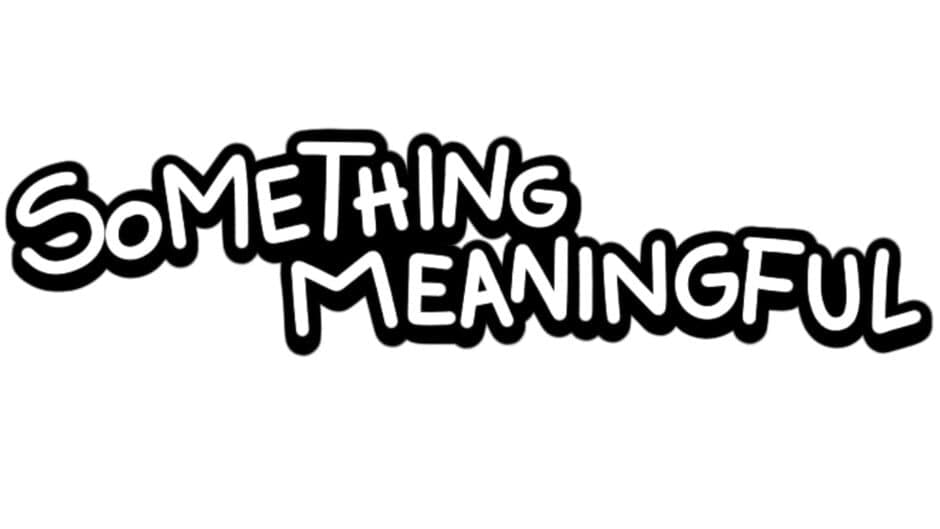 Something Meaningful artwork 2