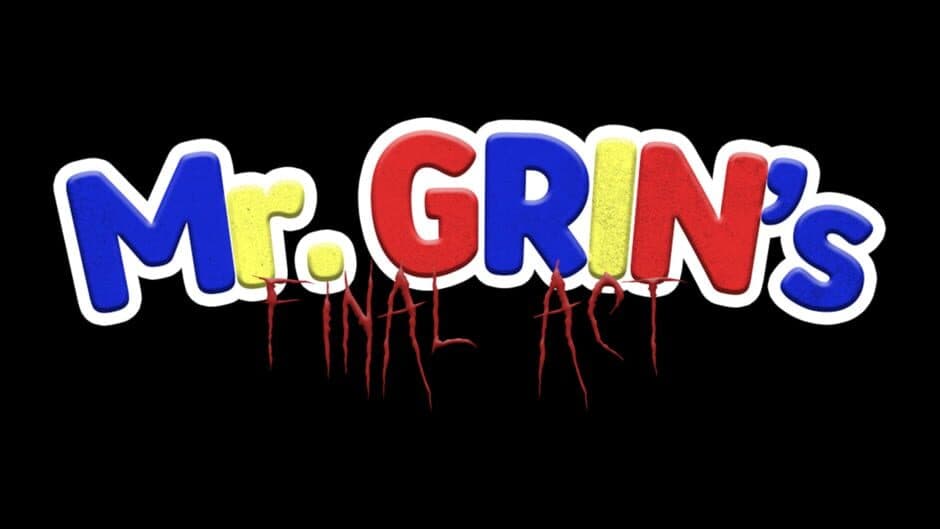 Mr. Grin's Final Act artwork 2