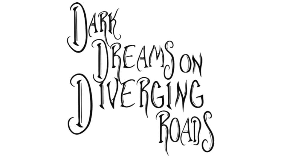 Dark Dreams on Diverging Roads artwork 2