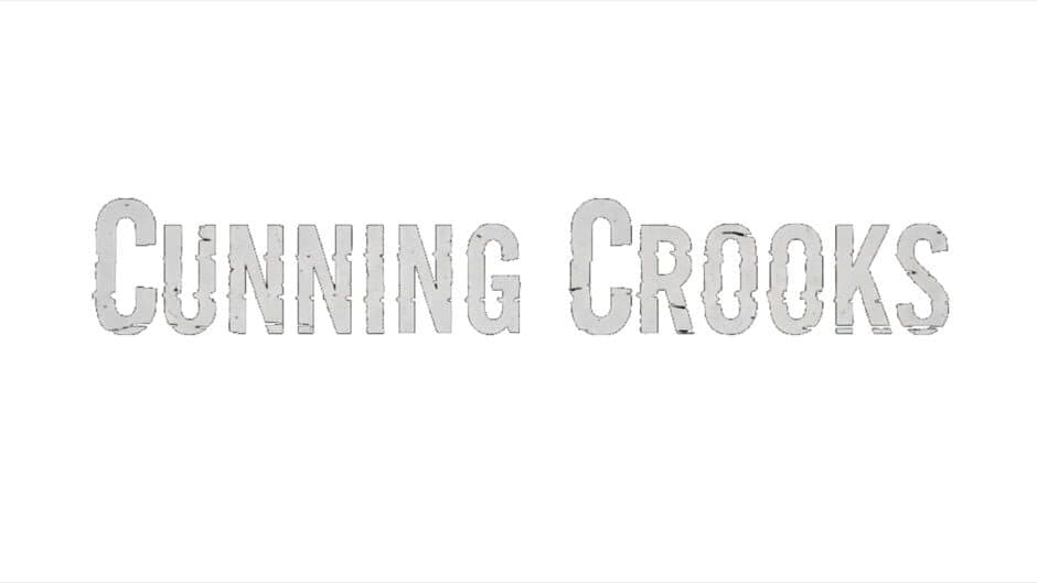 Cunning Crooks artwork 2