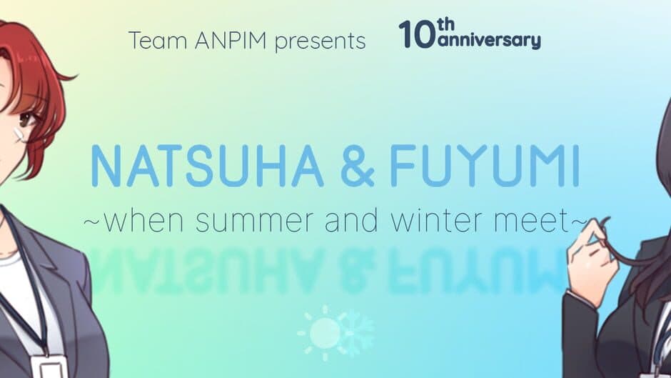 Natsuha & Fuyumi: When Summer And Winter Meet artwork 1
