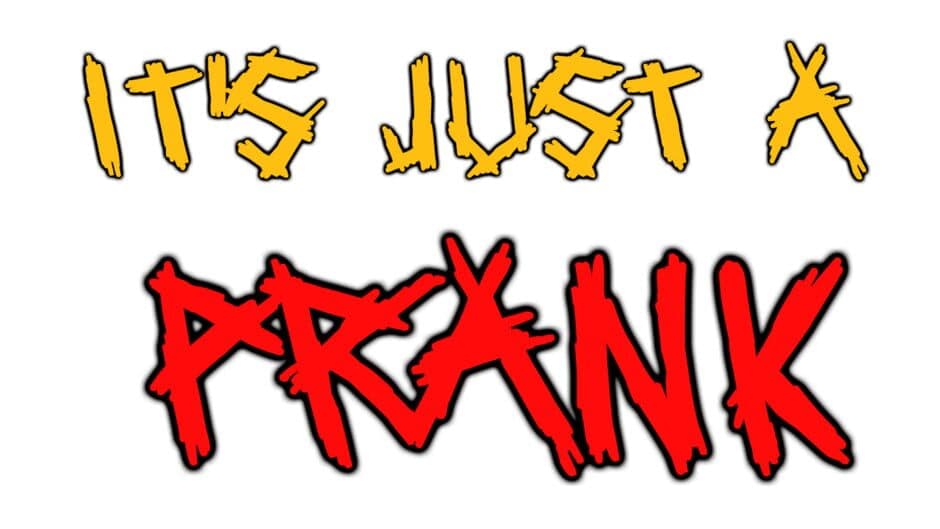 It's Just A Prank artwork 2