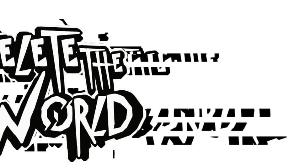 Delete the World artwork 2