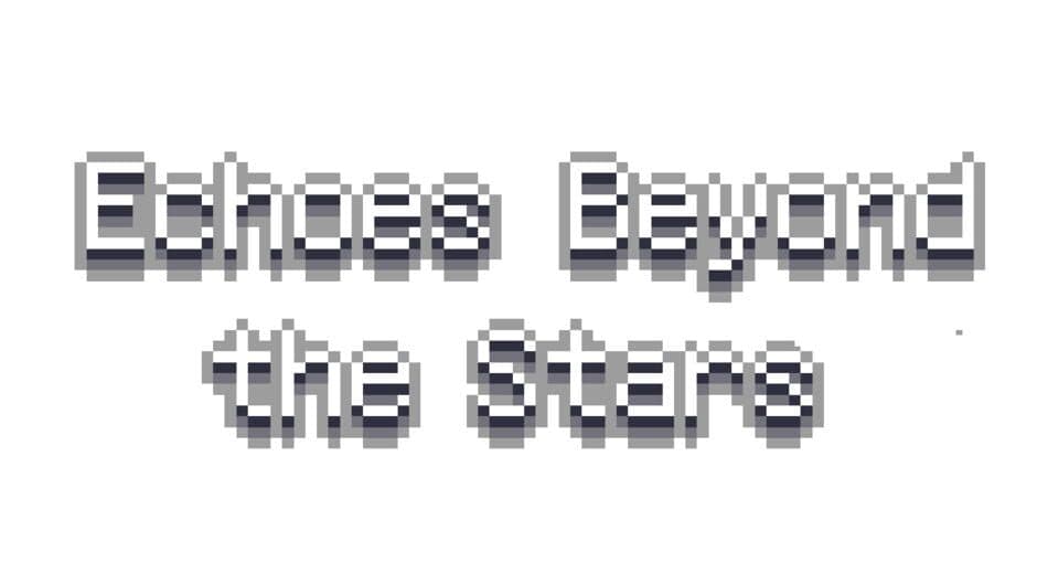 Echoes Beyond the Stars artwork 2