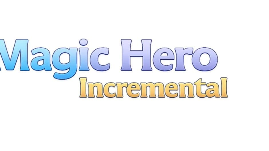 Magic Hero Incremental artwork 2
