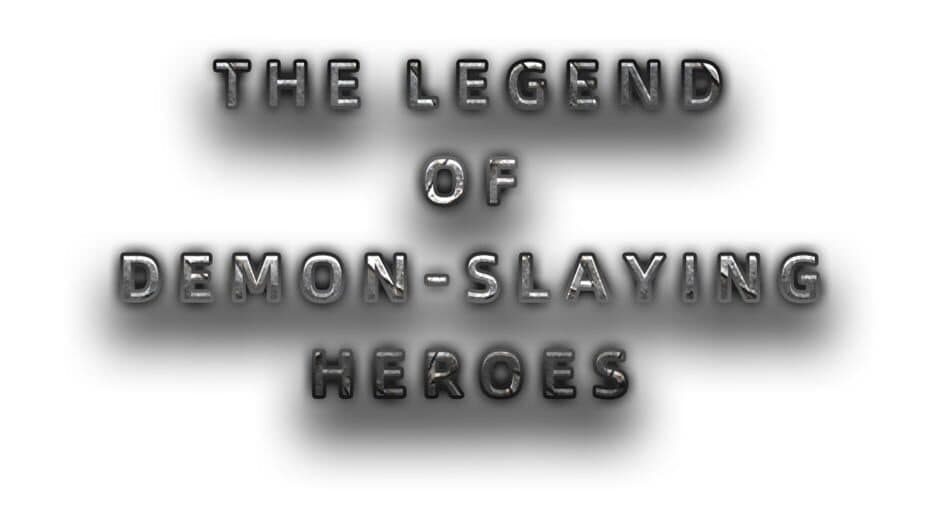 The Legend of Demon-Slaying Heroes artwork 1