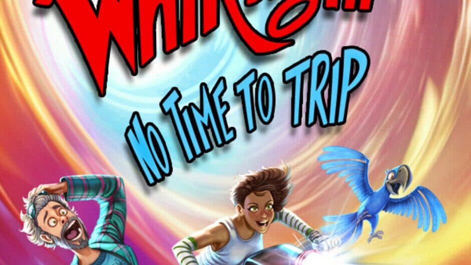 Whirlight: No Time To Trip artwork 2
