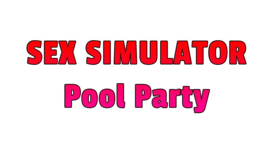 Sex Simulator: Pool Party artwork 2