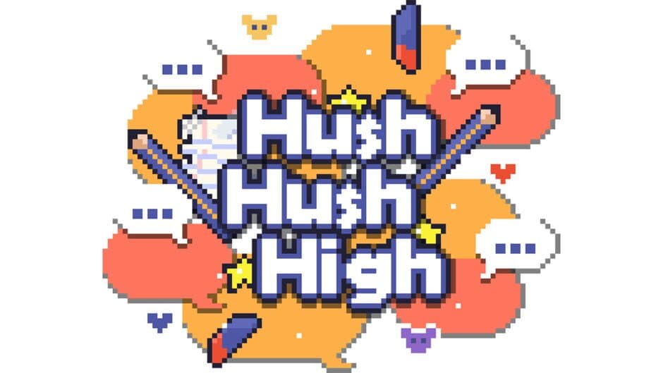 Hush Hush High artwork 1
