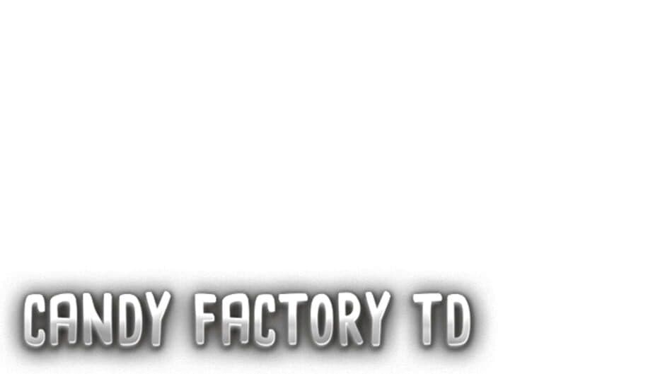 Candy Factory TD artwork 2