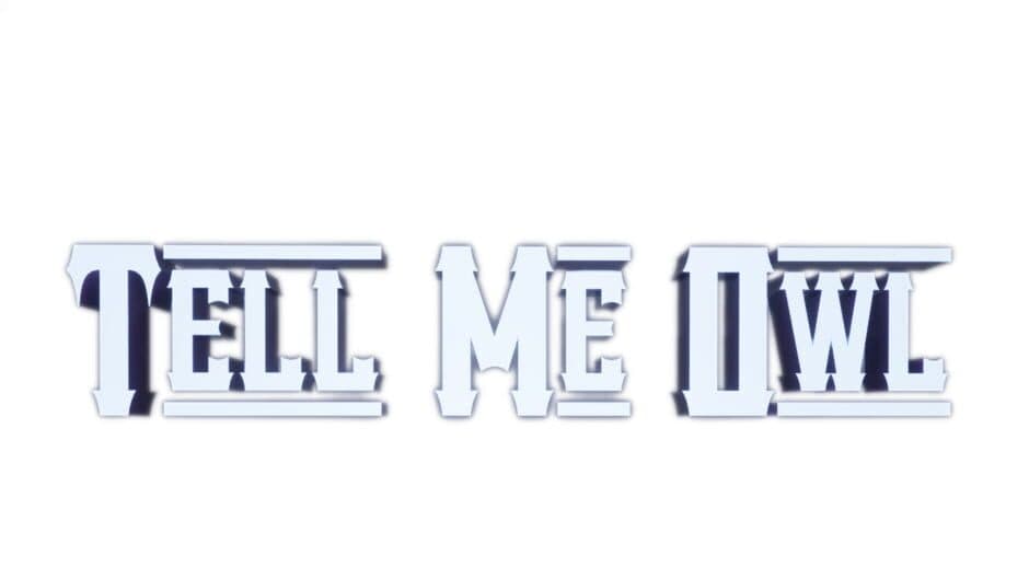 Tell Me Owl artwork 2