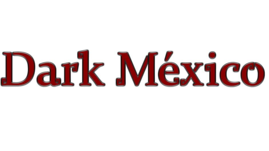 Dark México artwork 2