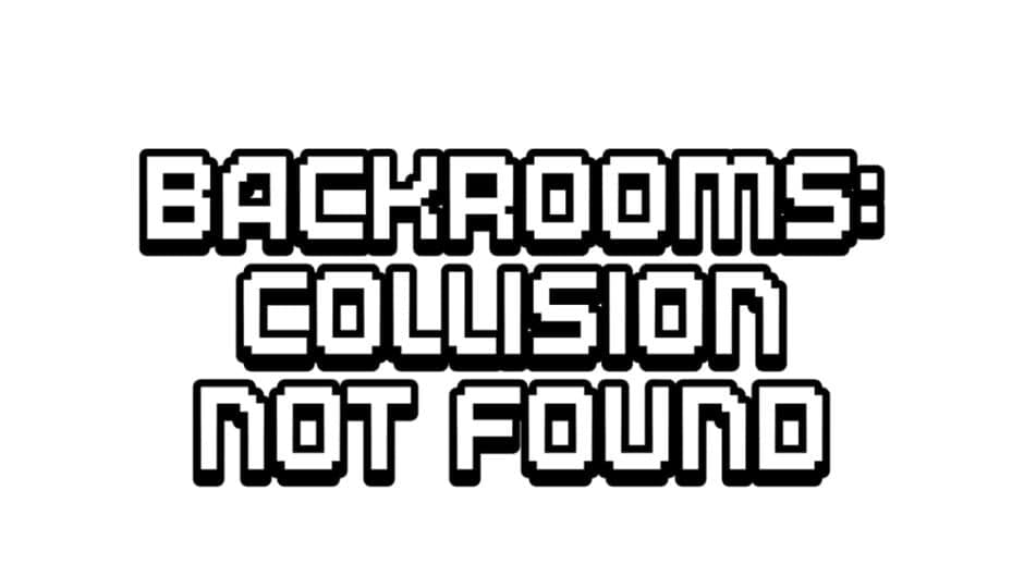 Backrooms: Collision Not Found artwork 2