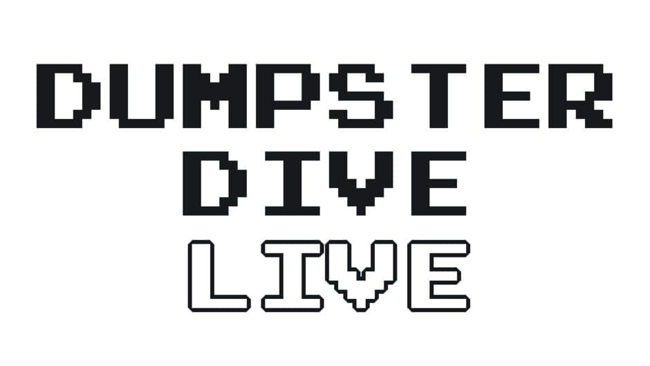 Dumpster Dive Live artwork 2