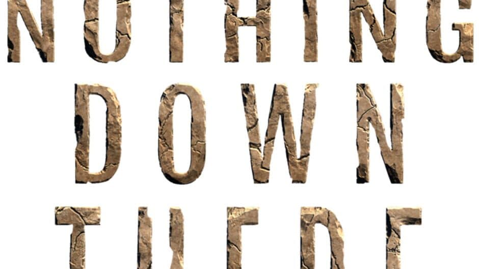 There's Nothing Down There artwork 2