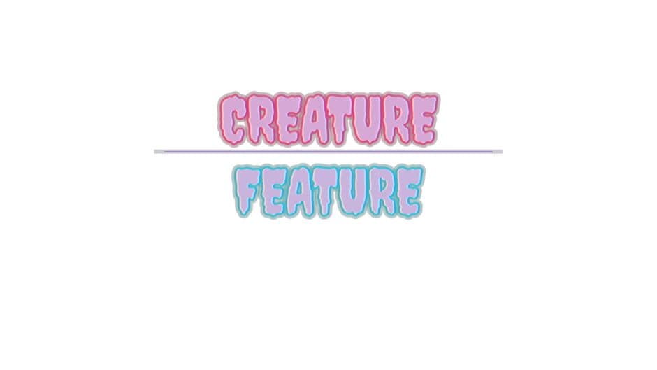 Creature Feature artwork 2