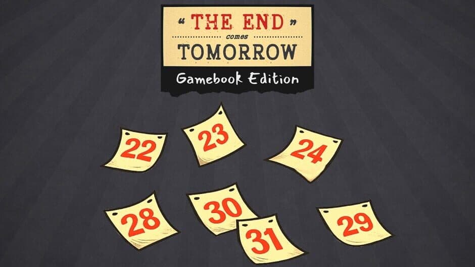 The End Comes Tomorrow: Gamebook Edition artwork 1