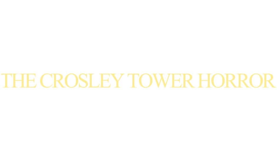The Crosley Tower Horror artwork 2