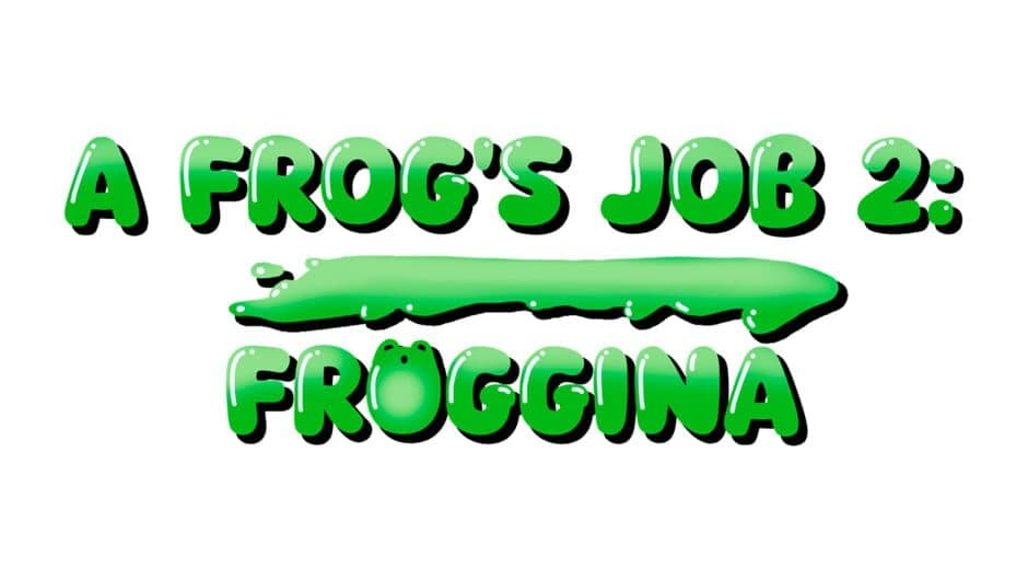 A Frog's Job 2: Froggina artwork 2