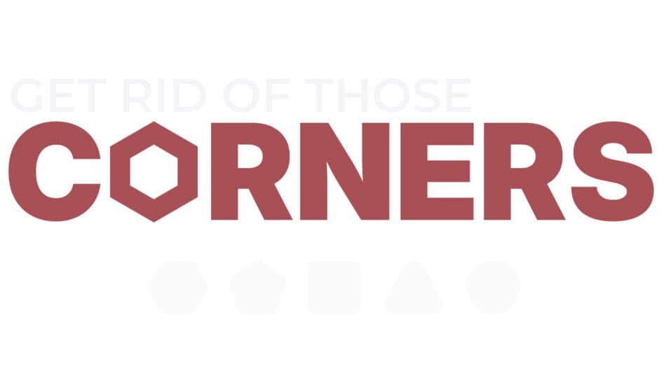 Get Rid Of Those Corners artwork 2