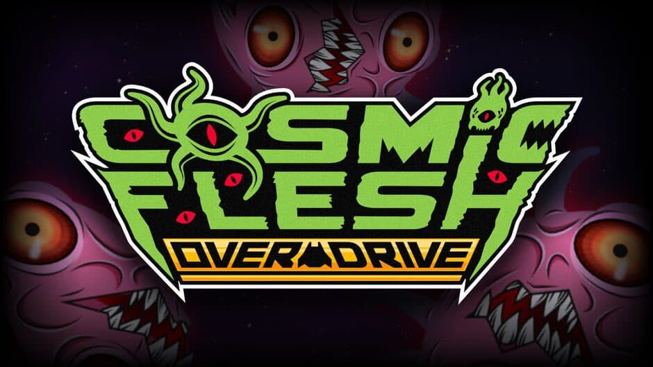 Cosmic Flesh: Overdrive artwork 2