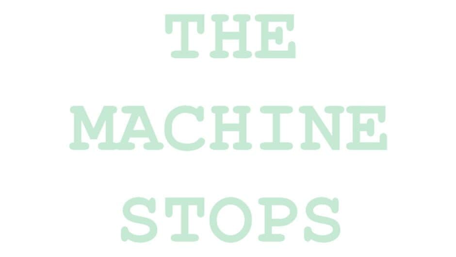 The Machine Stops artwork 2