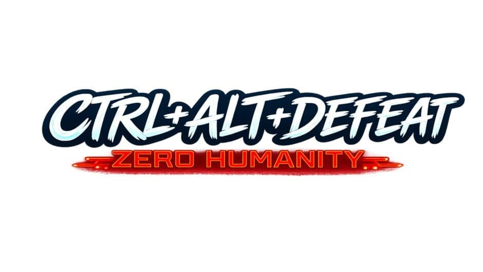 Ctrl+Alt+Defeat Zero Humanity artwork 2