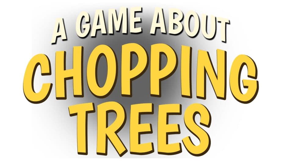 A Game About Chopping Trees artwork 2