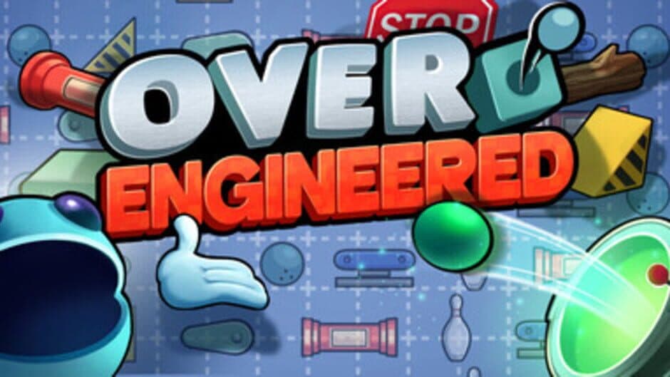 Over Engineered artwork 1