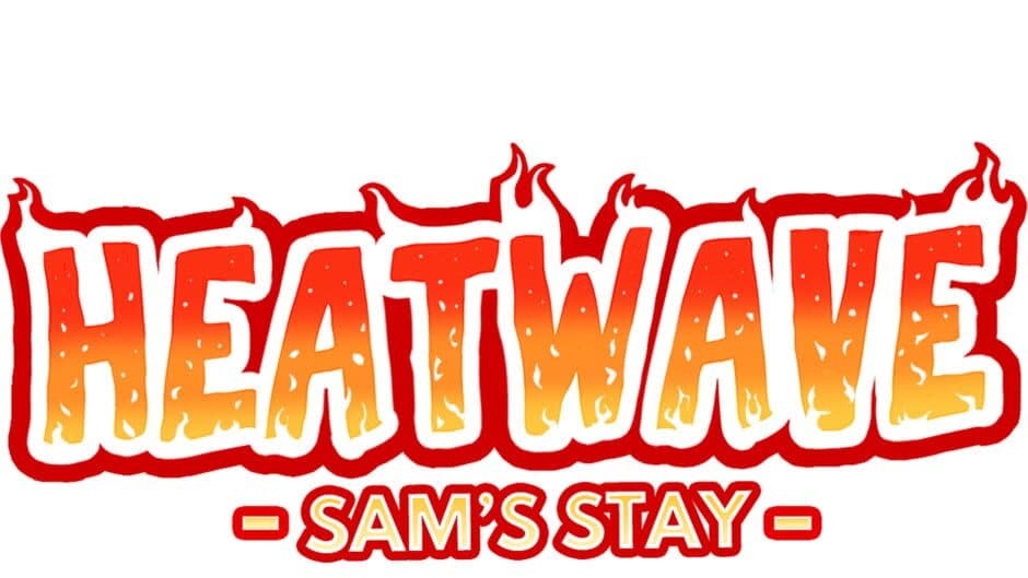 Heatwave: Sam’s Stay artwork 2