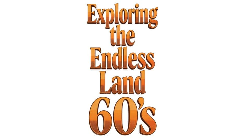 Exploring the Endless Land: 60s artwork 2