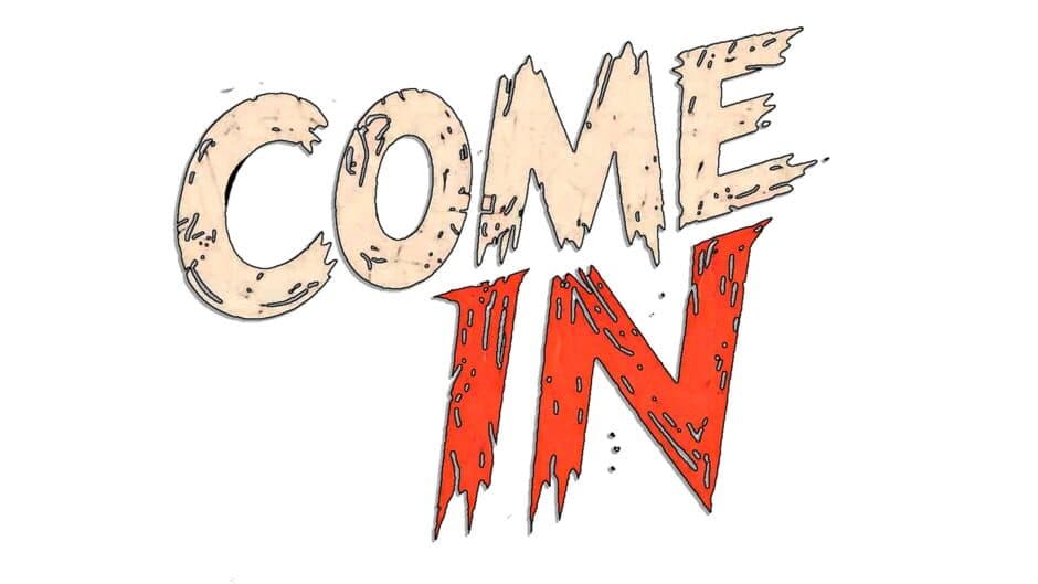 Come In artwork 2