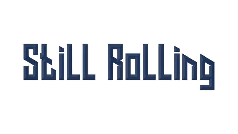 Still Rolling artwork 2