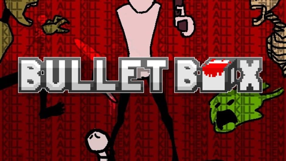 Bullet Box artwork 1