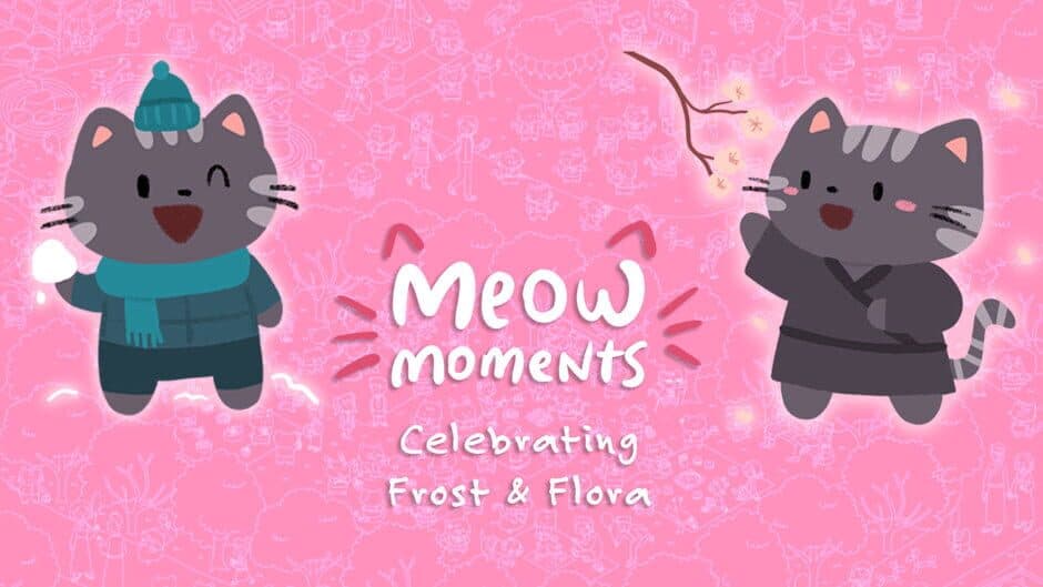Meow Moments: Celebrating Frost & Flora artwork 1