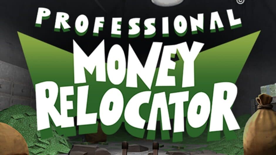Professional Money Relocator artwork 1