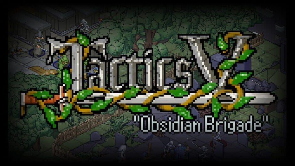 Tactics V: "Obsidian Brigade" artwork 1