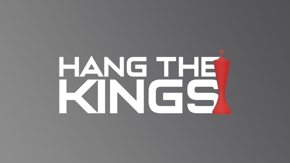 Hang the Kings artwork 1