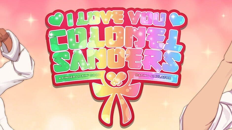 I Love You, Colonel Sanders! A Finger Lickin' Good Dating Simulator artwork 1