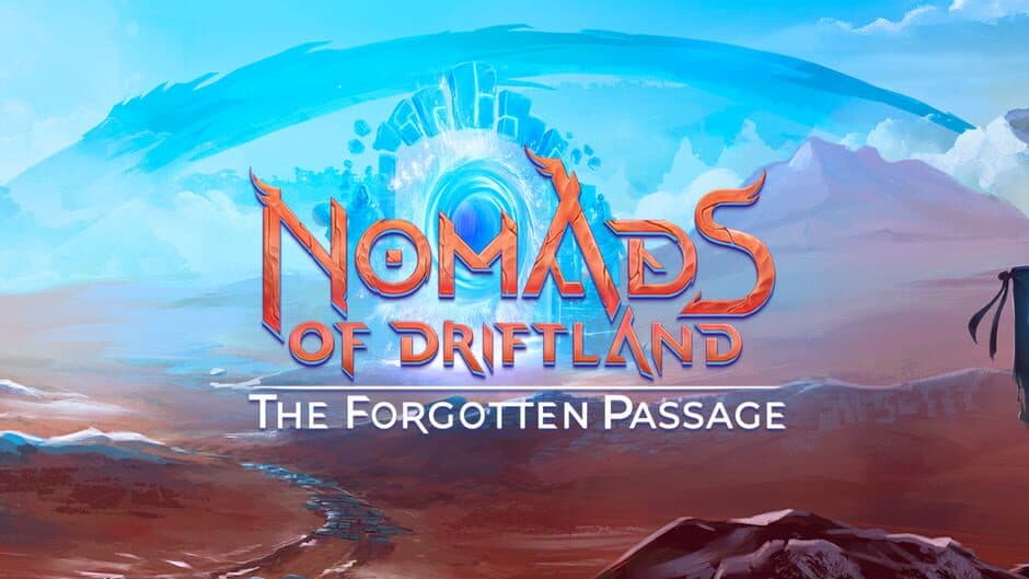 Nomads of Driftland: The Forgotten Passage artwork 1