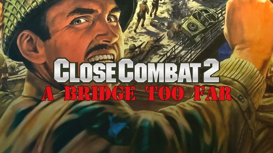 Close Combat: A Bridge Too Far artwork 1