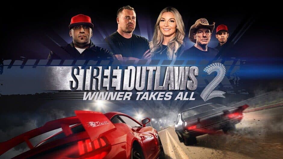 Street Outlaws 2: Winner Takes All artwork 1